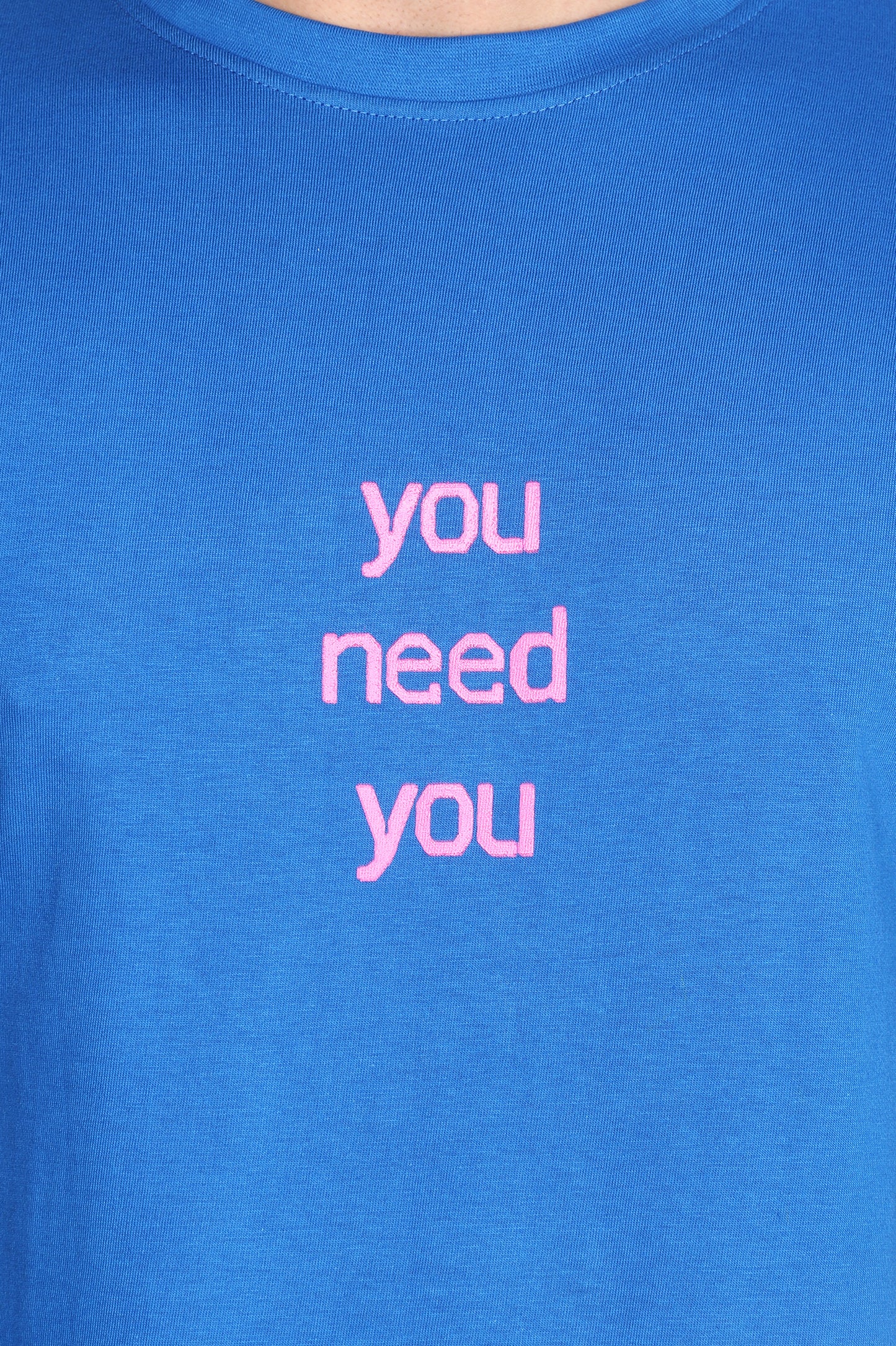 You need You Tee