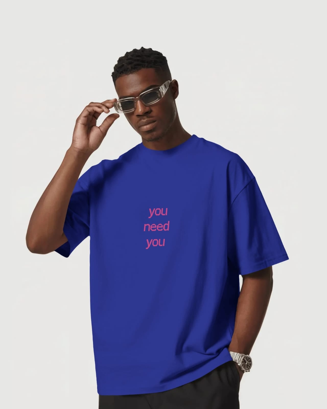 You need You Tee